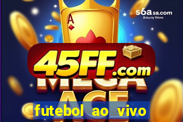 futebol ao vivo futemax app